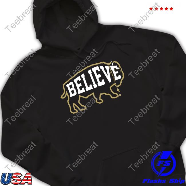 Believe Buffalo Tee Shirt