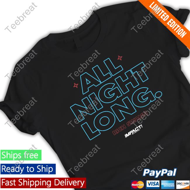 Impact All Night Long. Shirt Impactwrestling