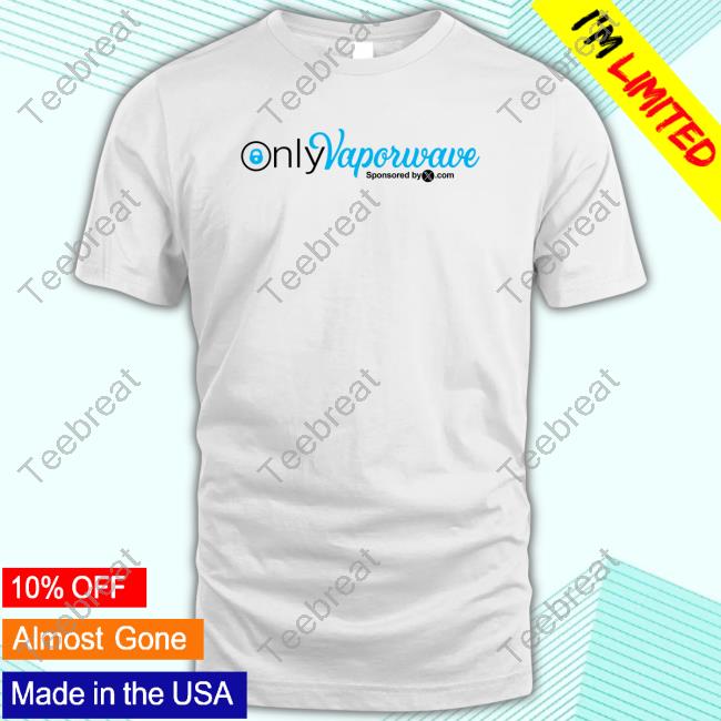 Only Vaporwave T-Shirt