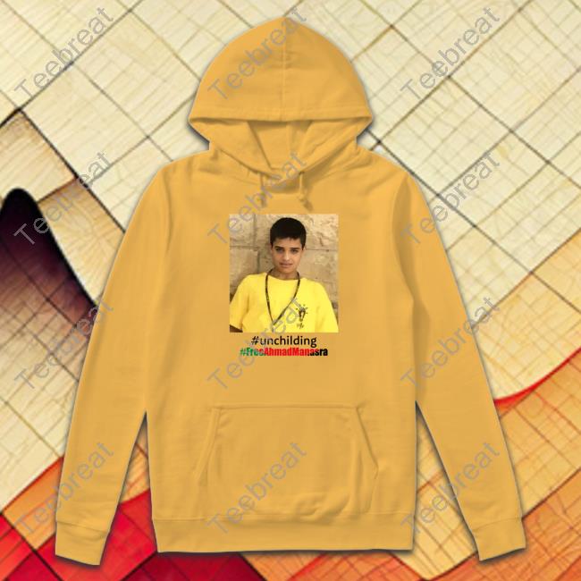 Unchilding Free Manasra T Shirt #Unchilding #Freeahmadmanasra Palestine Online