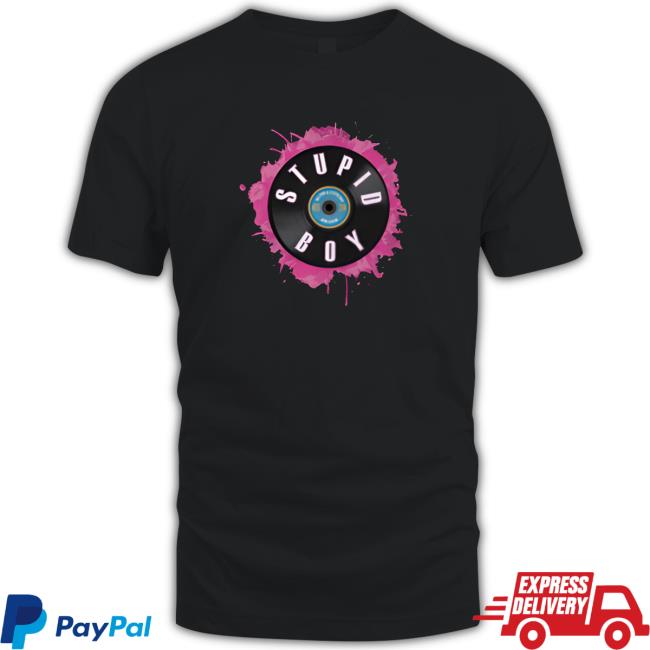 Official Katrina Stuart Stupid Boy Shirt