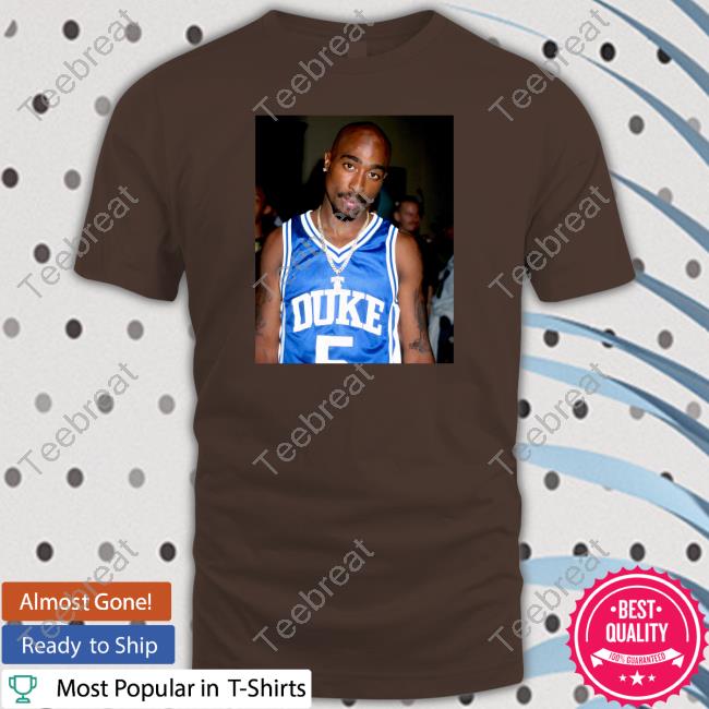 Tupac Shakur Duke Tee Shirts