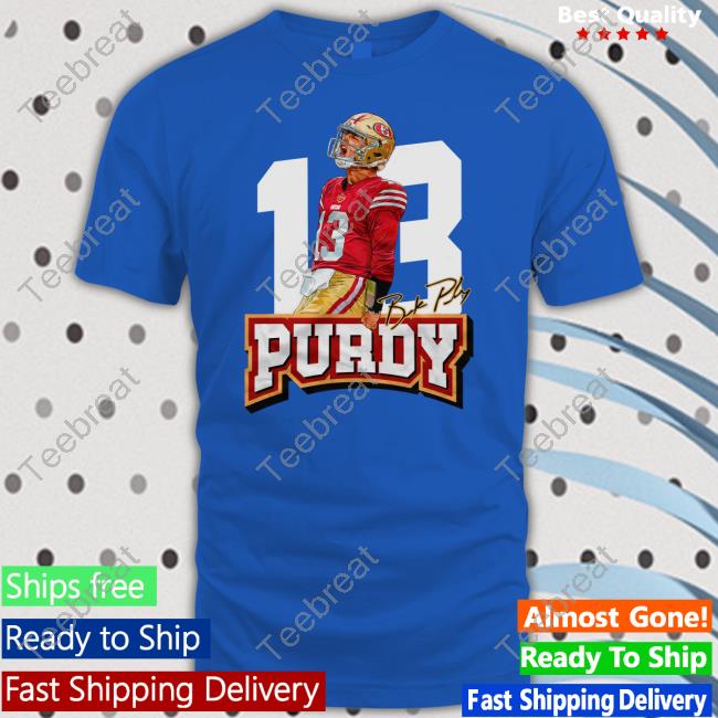 13 Brock Purdy Shirt Fg Faithful Gear