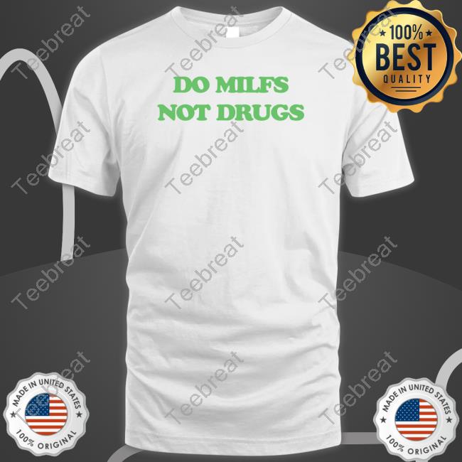 Danny Duncan Merch Do Milfs Not Drugs Hoodie Dannyduncan69