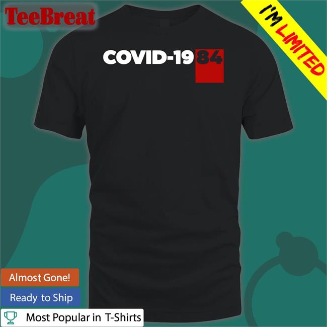 Rebel News Store Covid 1984 T Shirt Rebelnewsstore
