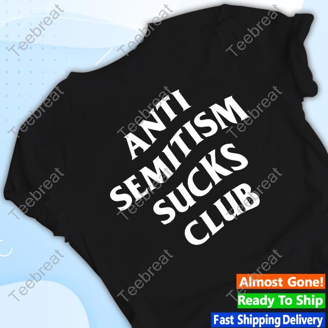 Anti Semitism Sucks Club Crewneck Sweatshirt