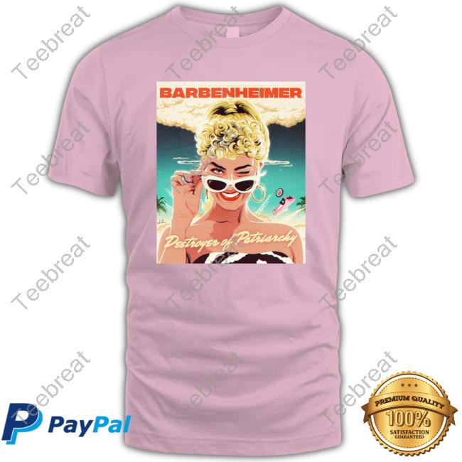 Barbenheimer Destroyer Of Patriarchy Shirt