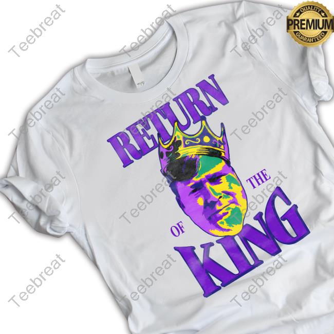 Return Of The King Shirt