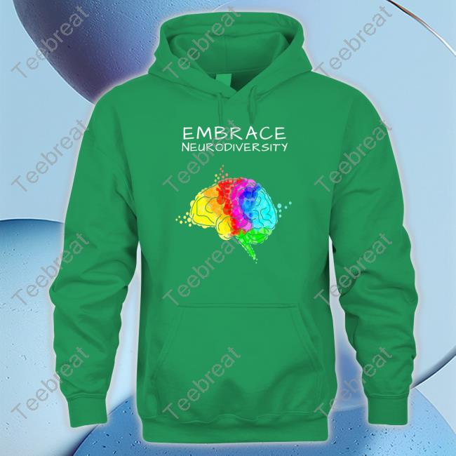 White Embrace Neurodiversity Tee Shirt Wholesome Memes