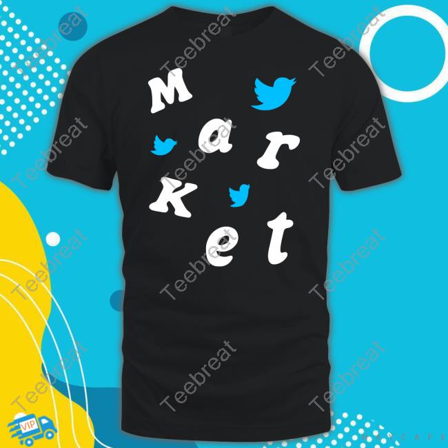 Market Twitter Elon Musk T-Shirt