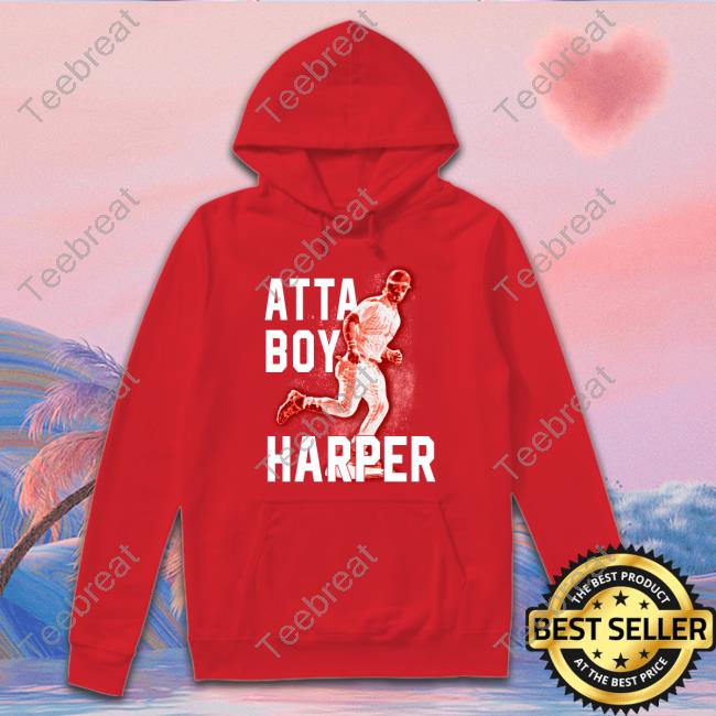 Official Philadelphia Phillies Barstool Sports Store Bryce Harper Atta Boy Harper T-Shirt