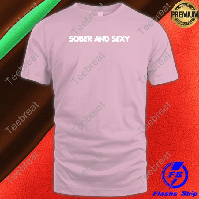 Sober and Sexy Crewneck Sweatshirt