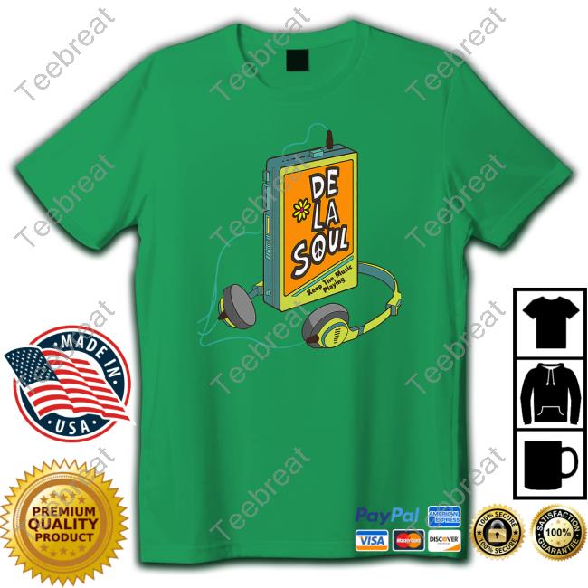 Keep The Music Playing T Shirt De La Soul Keep The Music Playing Long Sleeve T Shirt