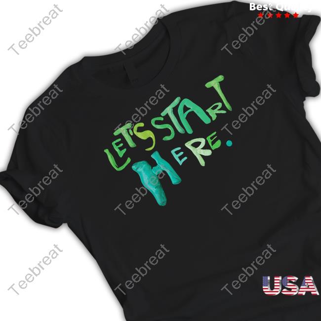 Let's Start Here Hoodie