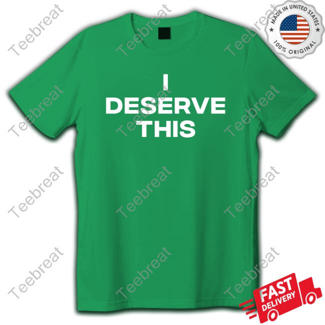 Dr Pepper Merch I Deserve This T-Shirt