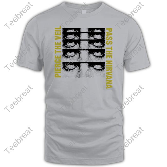 Pierce The Veil Pass The Nirvara Shirts