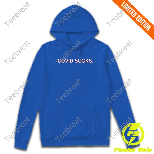 Obvious Shirts Shop Covid Sucks Hoodie