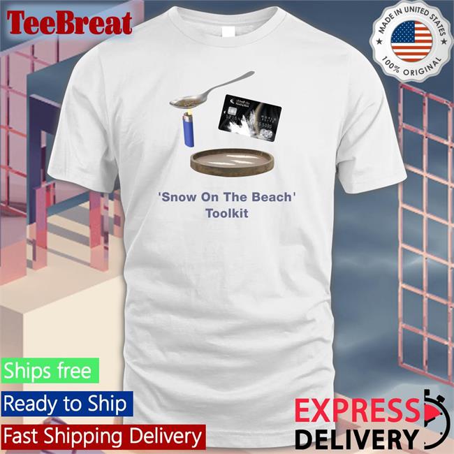 Snow On The Beach Toolkit T-Shirt