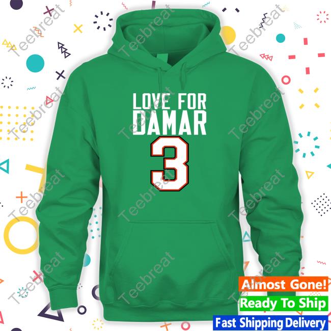 Official Love For Damar 3 Shirt Damar Hamlin