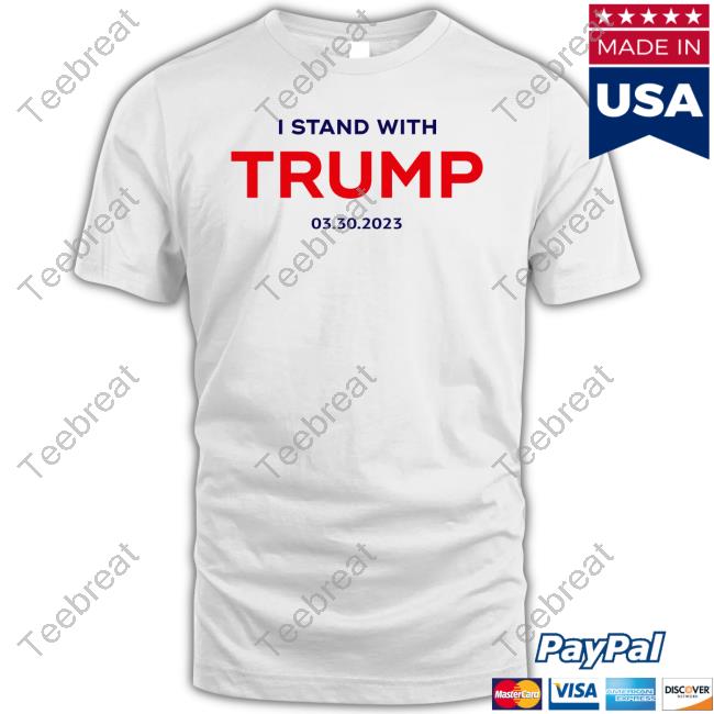 I Stand With Trump 03.30.2023 Hoodie