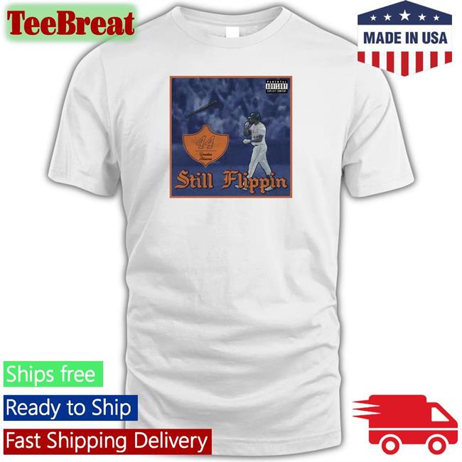 Still Flippin Shirts