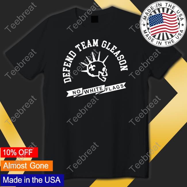 Team Gleason Merch Defend Team Gleason No White Flags Long Sleeve T Shirt Foster Moreau