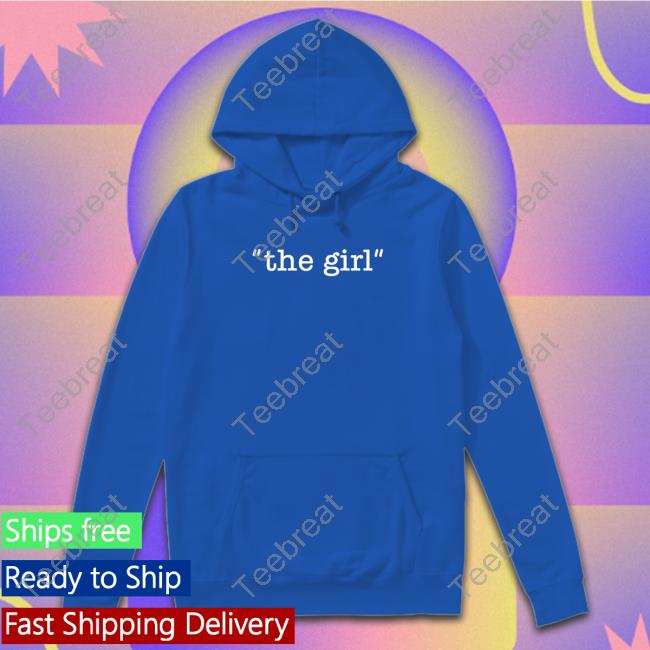 The Girl Hoodie