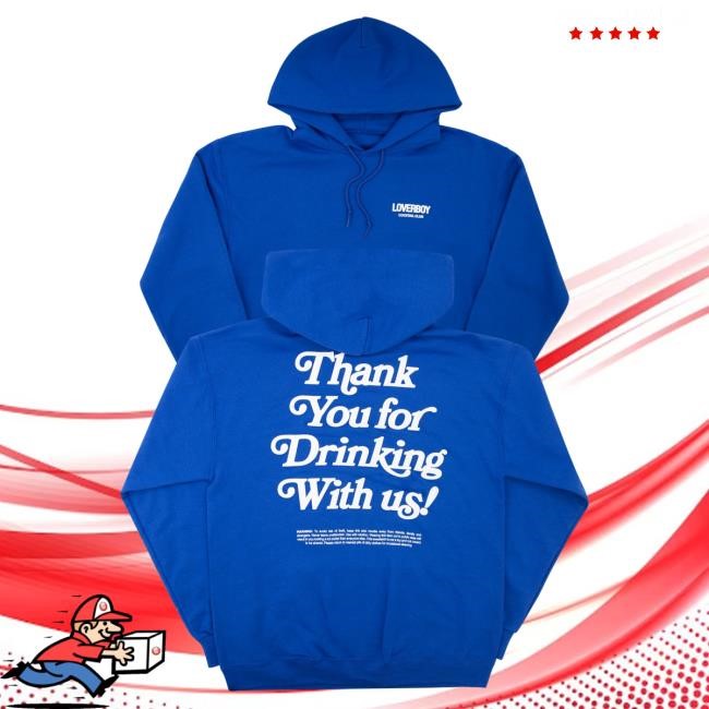 Drink Loverboy Thank You For Drinking Popover Sweatshirt - Clay
