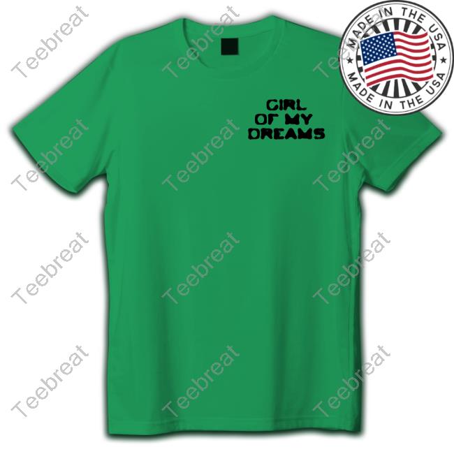 Finding Fletcher Merch Girl Of My Dreams T-Shirt