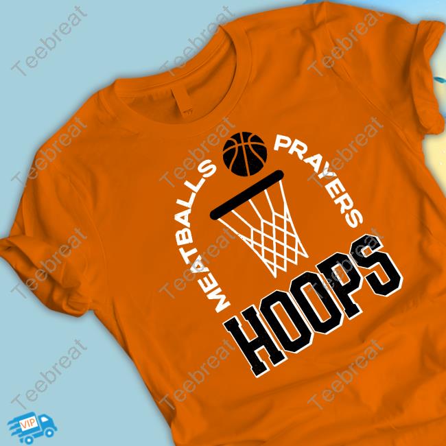Meatballs Prayers Hoops Tee