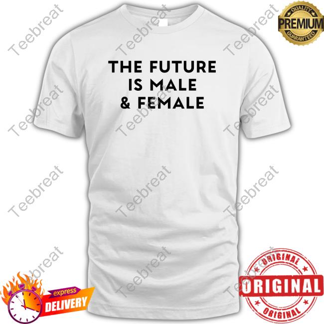 Christina Crenshaw Phd The Future Is Male & Female Shirts