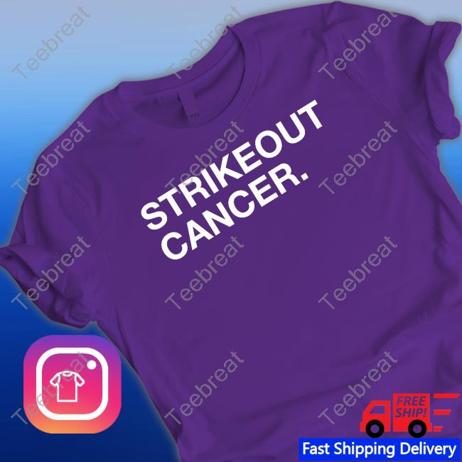 Official Strikeout Cancer Shirt