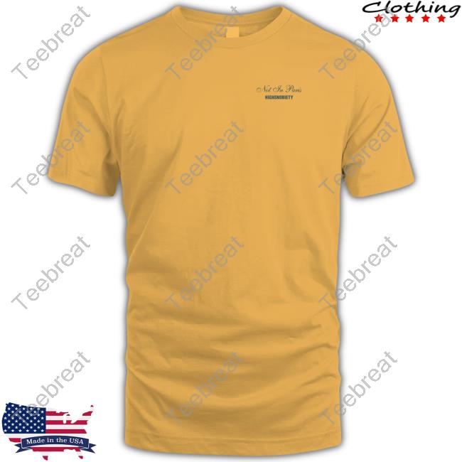 Not in Paris 5 Tee
