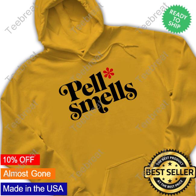 Pell Smells Shirts