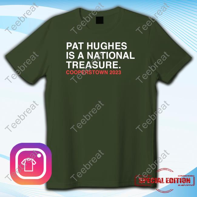 Official Obvious Shirts Pat Hughes Is A National Treasure Shirt