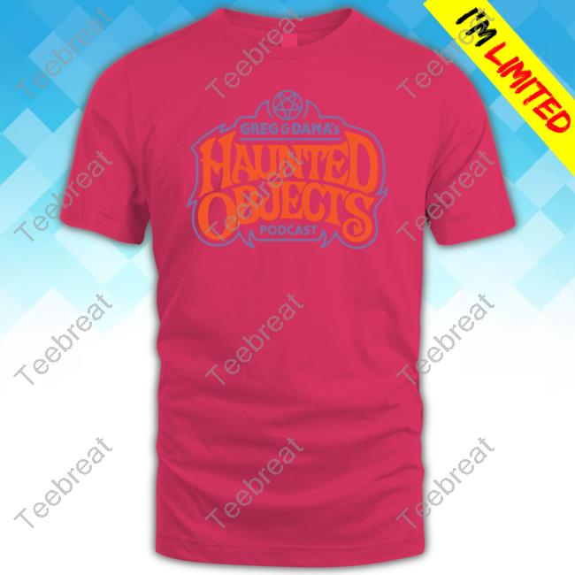 Planet Weird Store Greg & Dana's Haunted Objects Podcast Logo Shirt