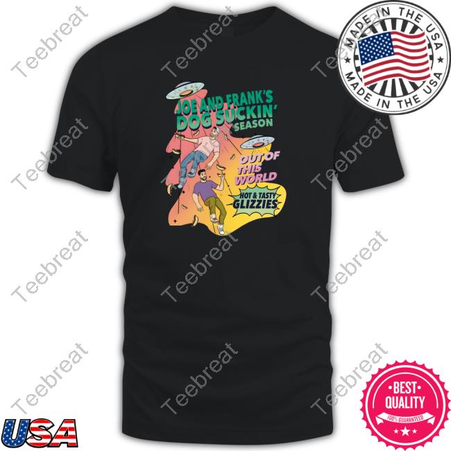 Dog Suckin' Out Of This World T Shirt