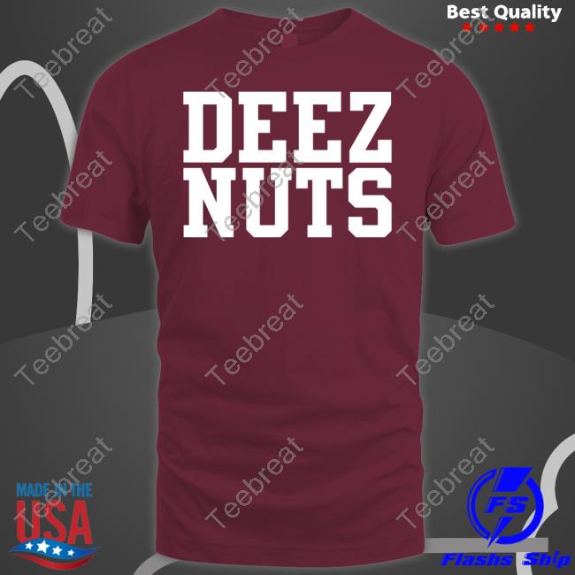 Shirts That Go Hard Deez Nuts Hoodie Shirtsthtgohard Hoodie