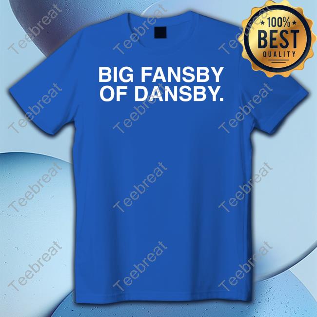 Big Fansby Of Dansby T-Shirt