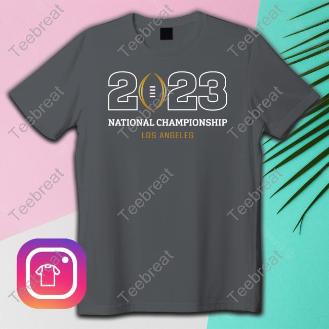 2023 National Championship Los Angeles Long Sleeve Tee Shop Collegefootballplayoff Merch