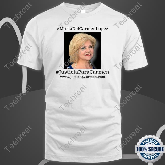 Jose Antonio Lopez Maria Del Carmen Lopez Justicia Para Carmen Sweatshirt