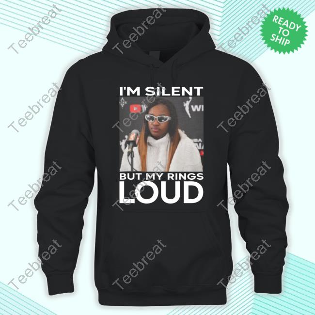 Official Jackie Young I'm Silent But My Rings Loud Shirt Chris Williamson