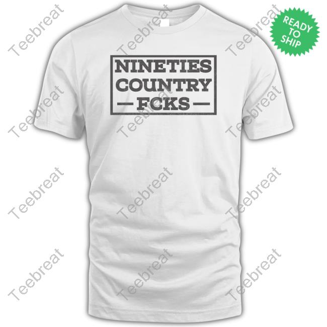 Official Nineties Country Fcks T Shirt Tee Shirt
