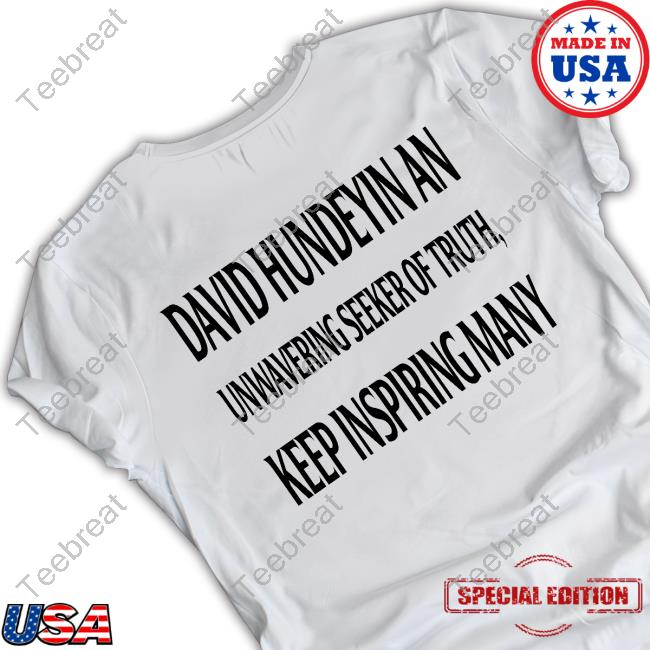 David Hundeyin An Unwavering Seeker Of Truth, Keep Inspiring Many Sweatshirt