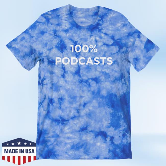 Official Mcelroy Merch 100% Podcasts Tee