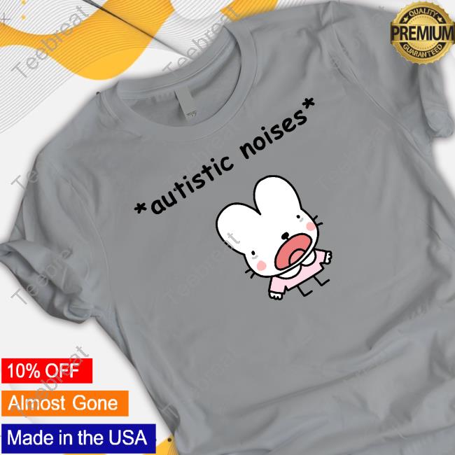 Autistic Noises Tee