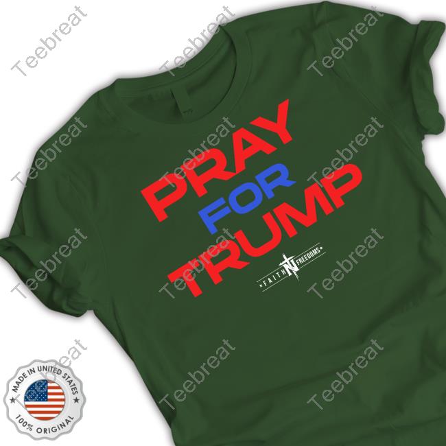 Pray For Trump T-Shirt
