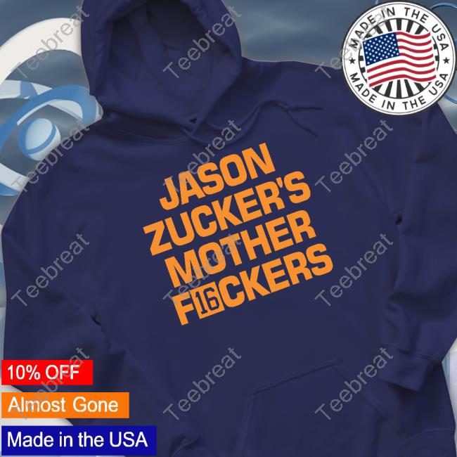 Jason Zucker's Mother Fuckers Shirt
