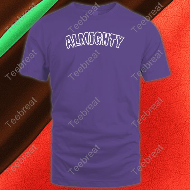 Almighty Tee Shirt