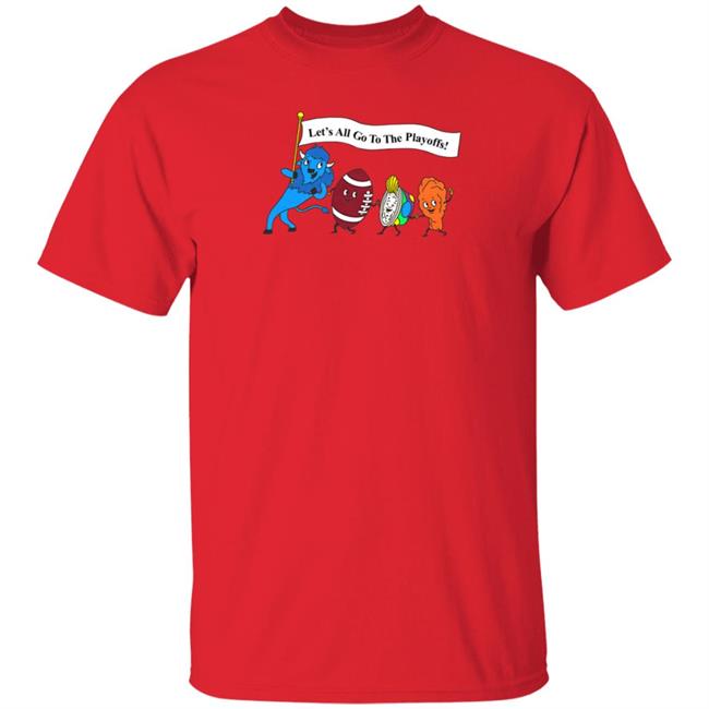 26Shirts Buffalo Store Let's All Go To The Playoffs Shirt